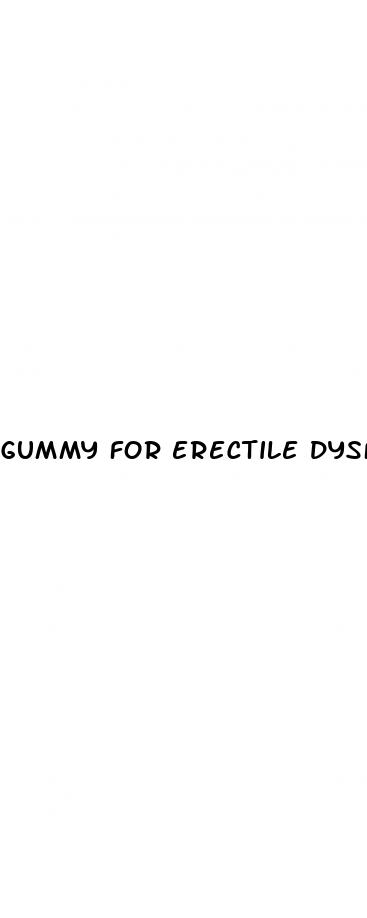 gummy for erectile dysfunction