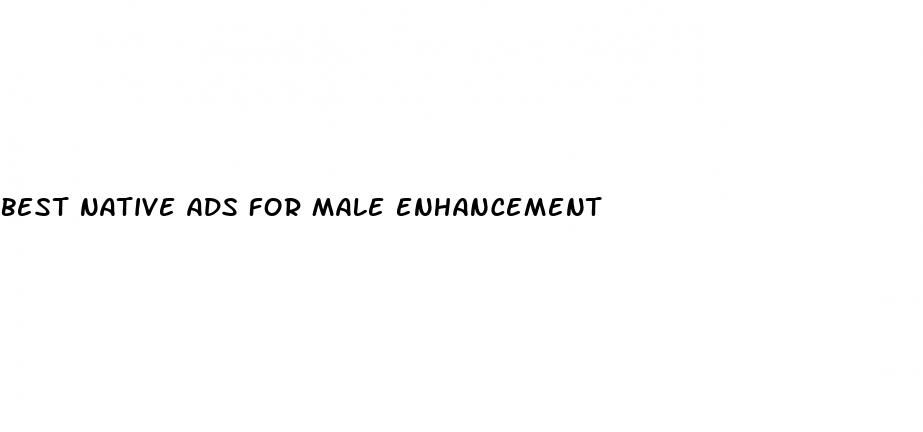 best native ads for male enhancement