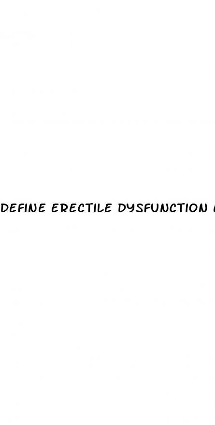 define erectile dysfunction ed