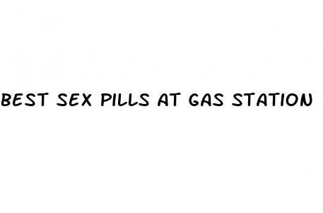 best sex pills at gas station