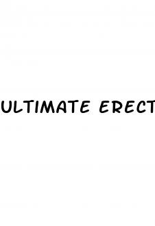 ultimate erection booster erection pills maximum male enhancement