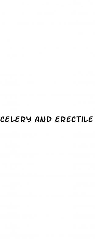 celery and erectile dysfunction