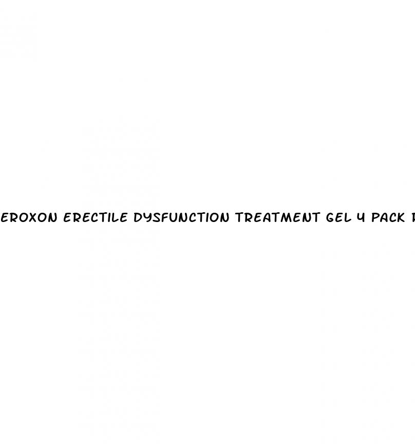 eroxon erectile dysfunction treatment gel 4 pack reviews