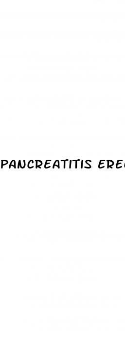 pancreatitis erectile dysfunction
