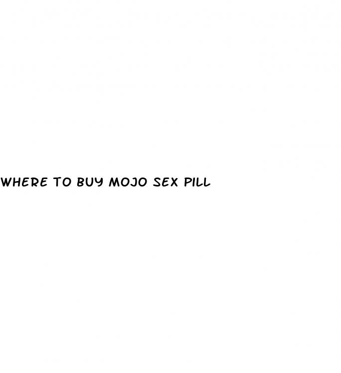 where to buy mojo sex pill