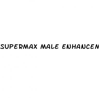 supermax male enhancement side effects
