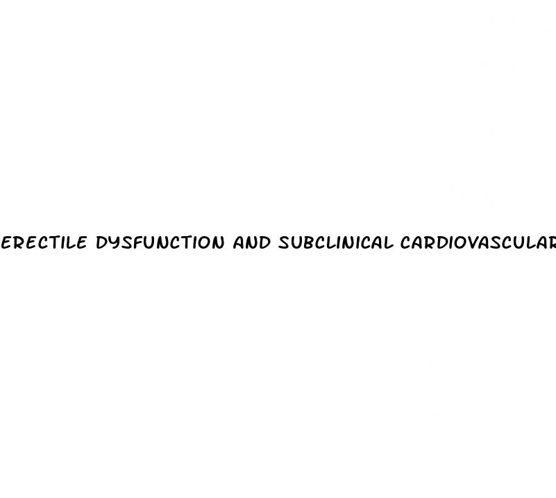 erectile dysfunction and subclinical cardiovascular disease