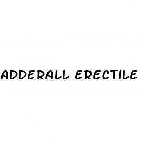 adderall erectile dysfunction