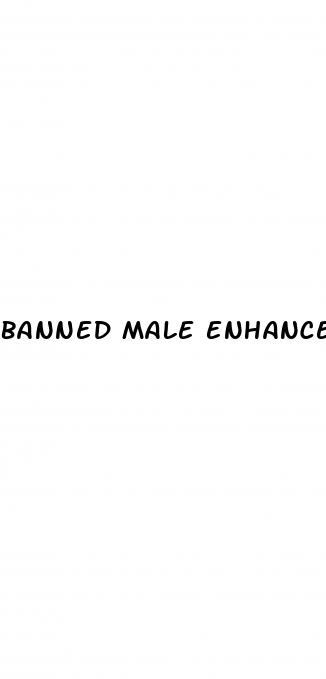 banned male enhancement pills