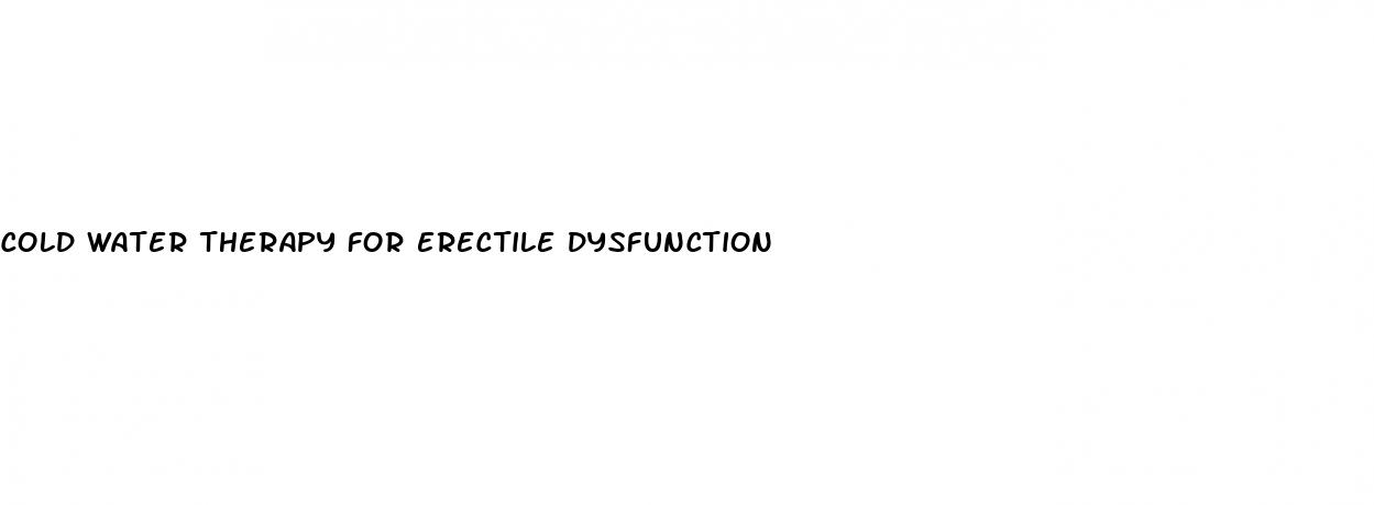 cold water therapy for erectile dysfunction