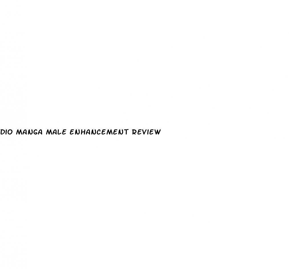 dio manga male enhancement review