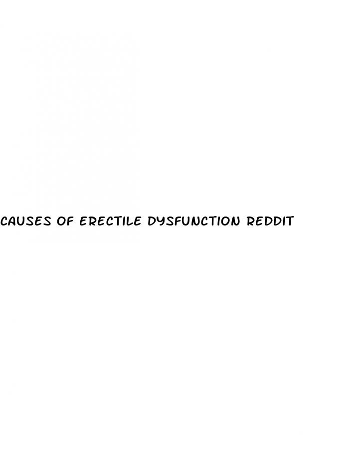 causes of erectile dysfunction reddit