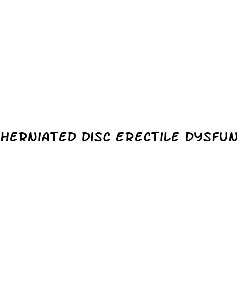 herniated disc erectile dysfunction reddit