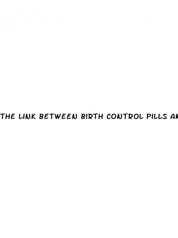 the link between birth control pills and sex drive