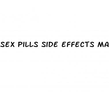 sex pills side effects male