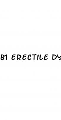 b1 erectile dysfunction