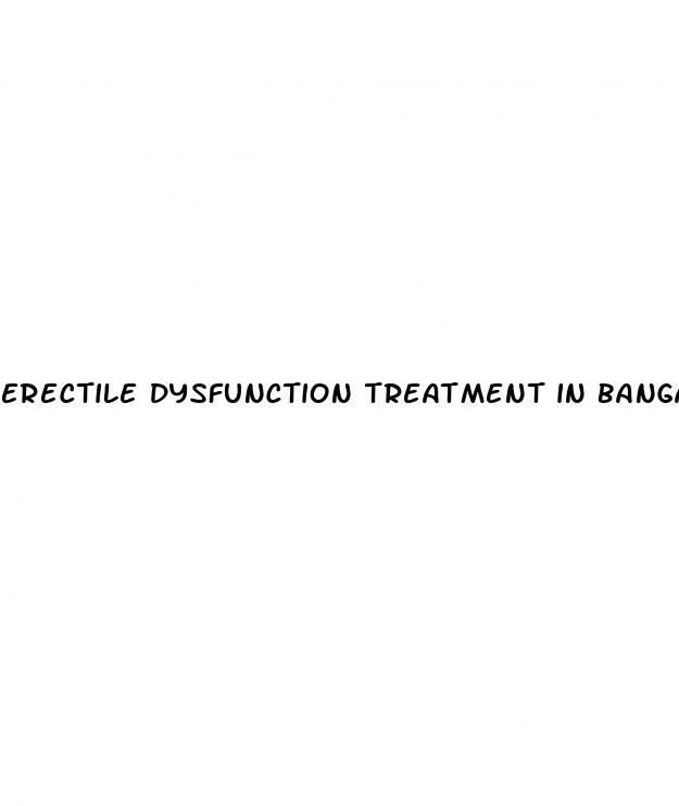 erectile dysfunction treatment in bangalore