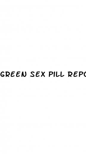 green sex pill report