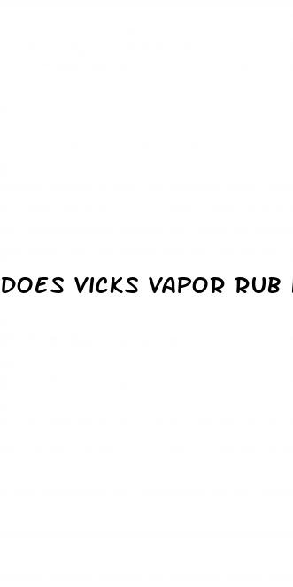 does vicks vapor rub help erectile dysfunction