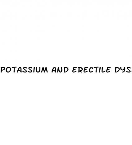 potassium and erectile dysfunction