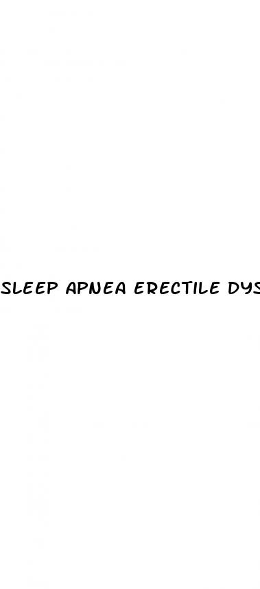 sleep apnea erectile dysfunction forum