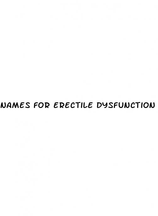 names for erectile dysfunction