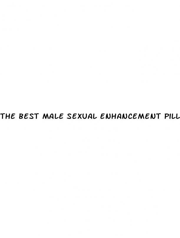 the best male sexual enhancement pills