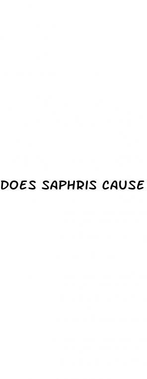 does saphris cause erectile dysfunction