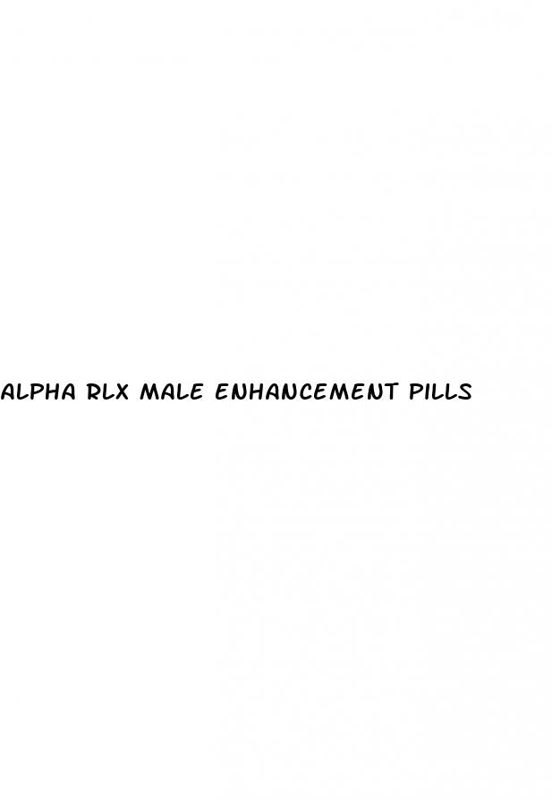 alpha rlx male enhancement pills