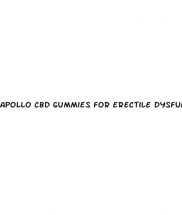 apollo cbd gummies for erectile dysfunction