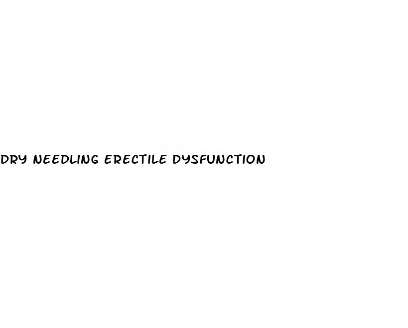 dry needling erectile dysfunction
