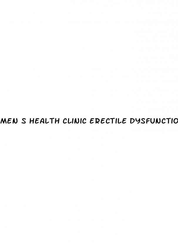 men s health clinic erectile dysfunction
