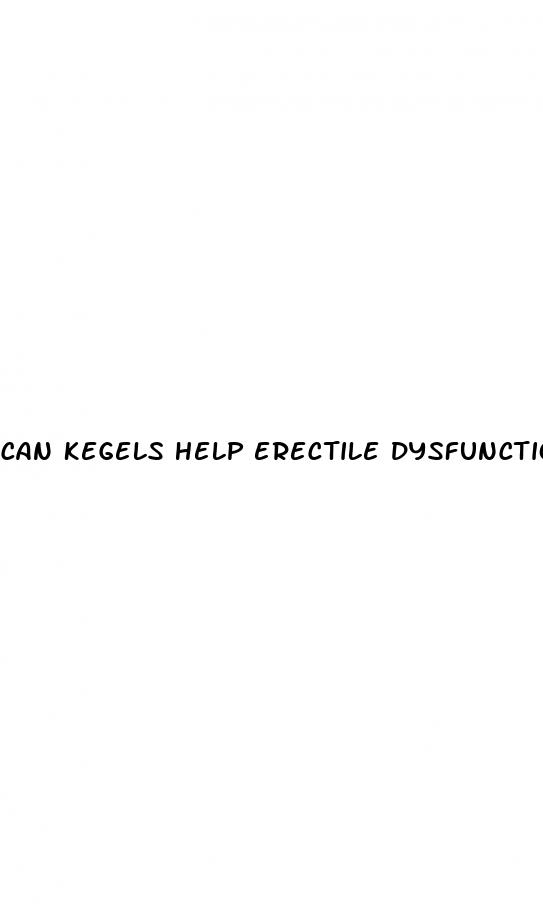 can kegels help erectile dysfunction