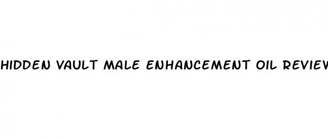 hidden vault male enhancement oil review