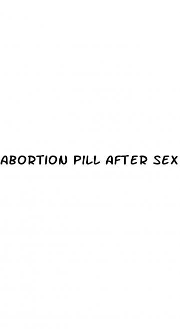 abortion pill after sex