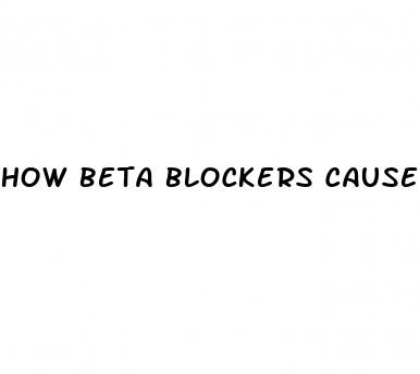 how beta blockers cause erectile dysfunction