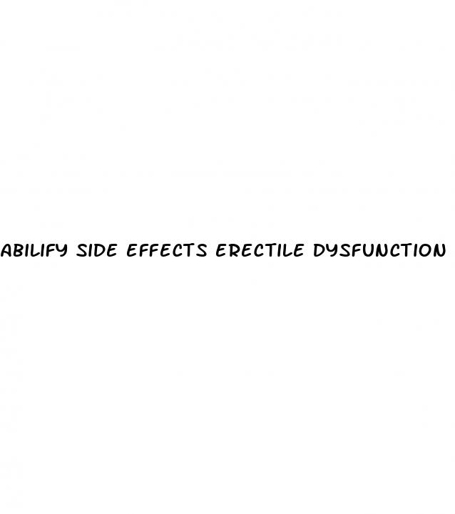 abilify side effects erectile dysfunction