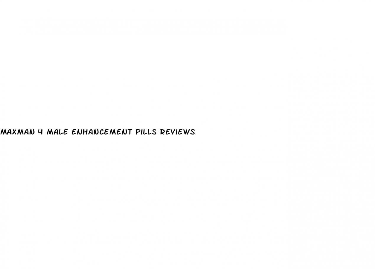 maxman 4 male enhancement pills reviews