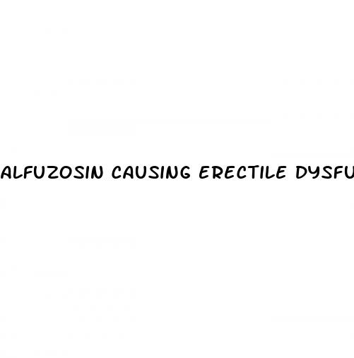 alfuzosin causing erectile dysfunction