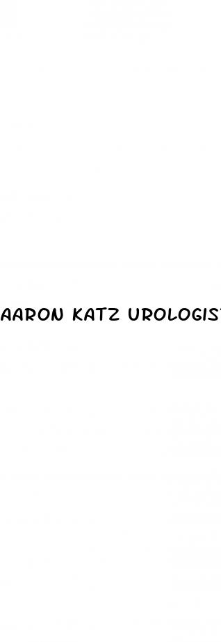aaron katz urologist erectile dysfunction