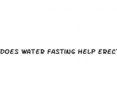 does water fasting help erectile dysfunction