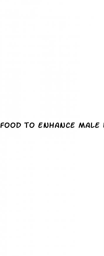food to enhance male libido