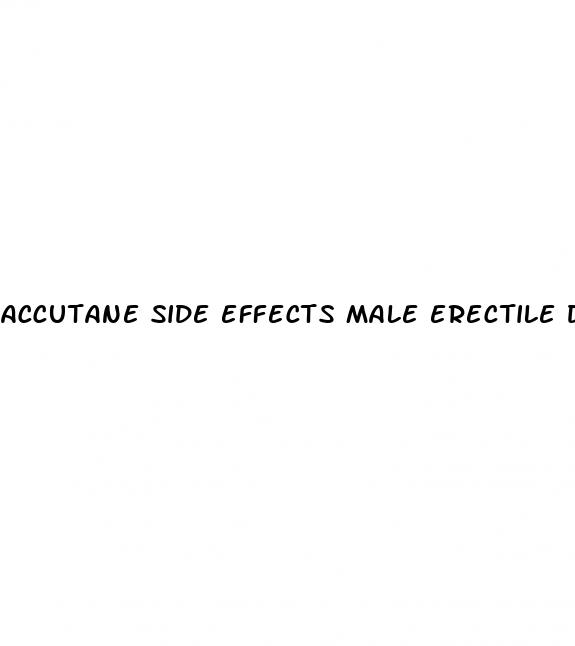 accutane side effects male erectile dysfunction