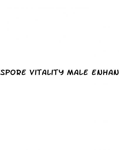 spore vitality male enhancement
