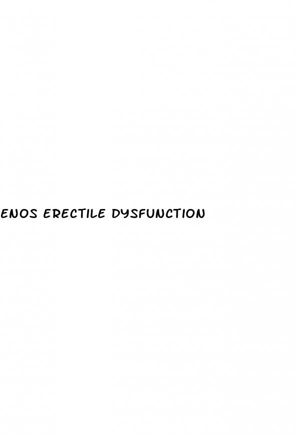 enos erectile dysfunction
