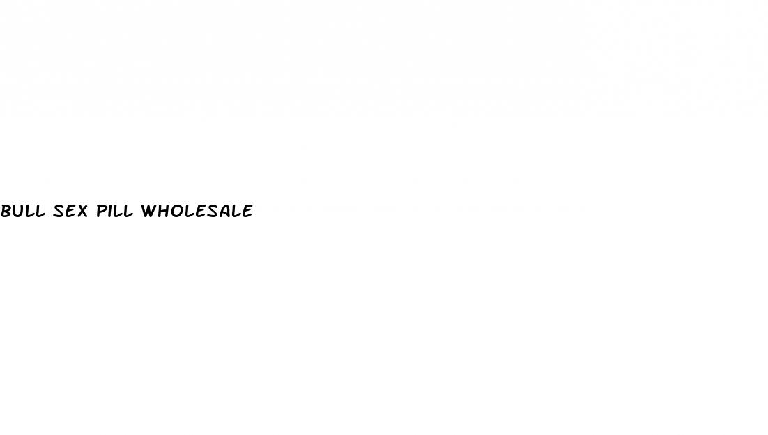 bull sex pill wholesale