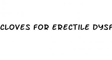 cloves for erectile dysfunction