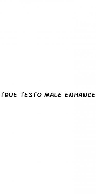 true testo male enhancement