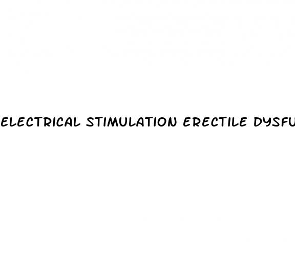 electrical stimulation erectile dysfunction