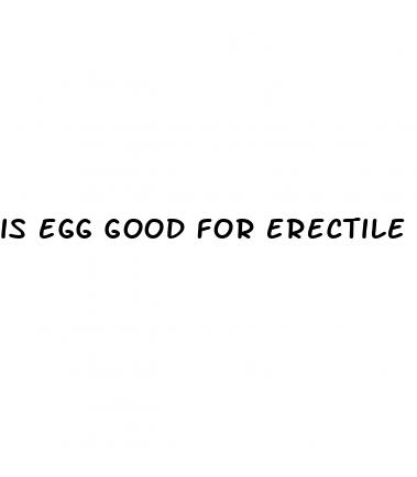 is egg good for erectile dysfunction